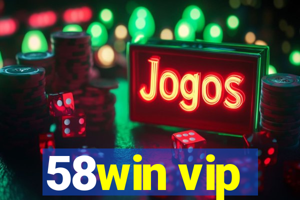 58win vip